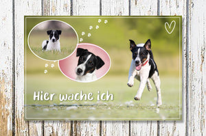 Hundeschild - Warnschild Hund- mit deinen Bildern